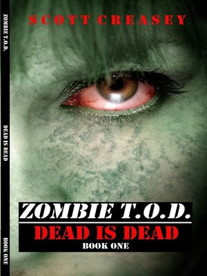 cover image of Zombie T.O.D. Dead Is Dead